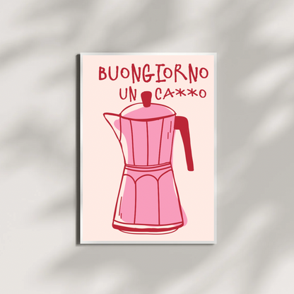 Buongiorno un Ca**o!